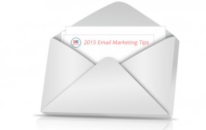 Email Marketing Tips for 2015