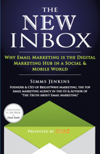 The New Inbox: Why Email Marketing is the Digital Marketing Hub in a Social & Mobile World