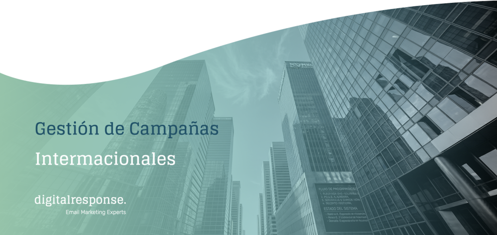 Gestión de Campañas Internacionales