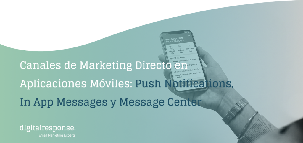 Canales de Marketing Directo en Aplicaciones Móviles: Push Notifications, In App Messages y Message Center