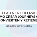 cómo crear journeys que convierten